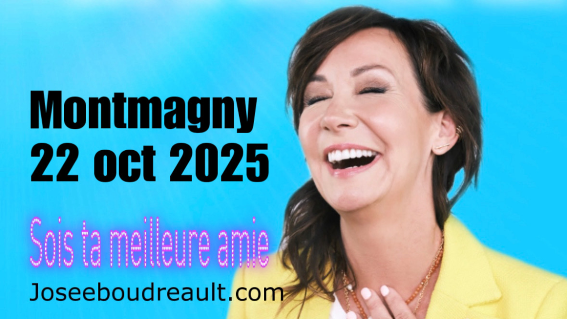 MONTMAGNY SOIS TA MEILLEURE AMIE JOSEE BOUDREAULT