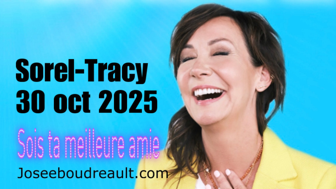 SOREL-TRACY SOIS TA MEILLEURE AMIE JOSEE BOUDREAULT