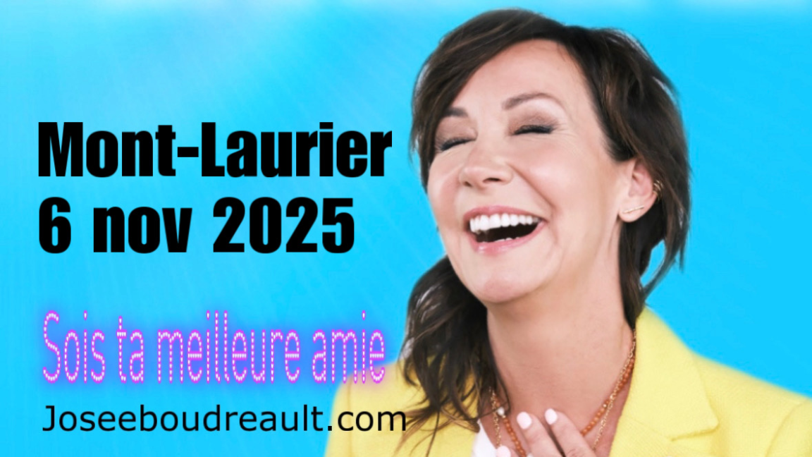 MONT-LAURIER SOIS TA MEILLEURE AMIE JOSEE BOUDREAULT