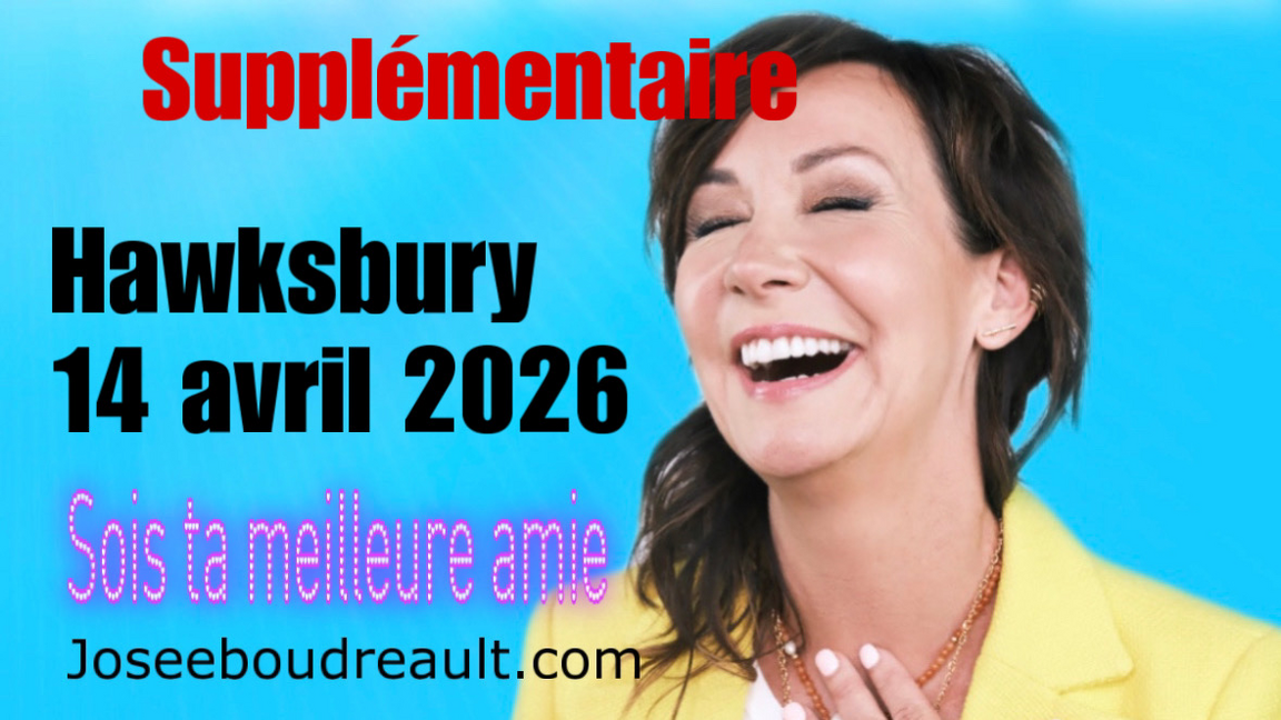 HAWKESBURY SOIS TA MEILLEURE AMIE JOSEE BOUDREAULT