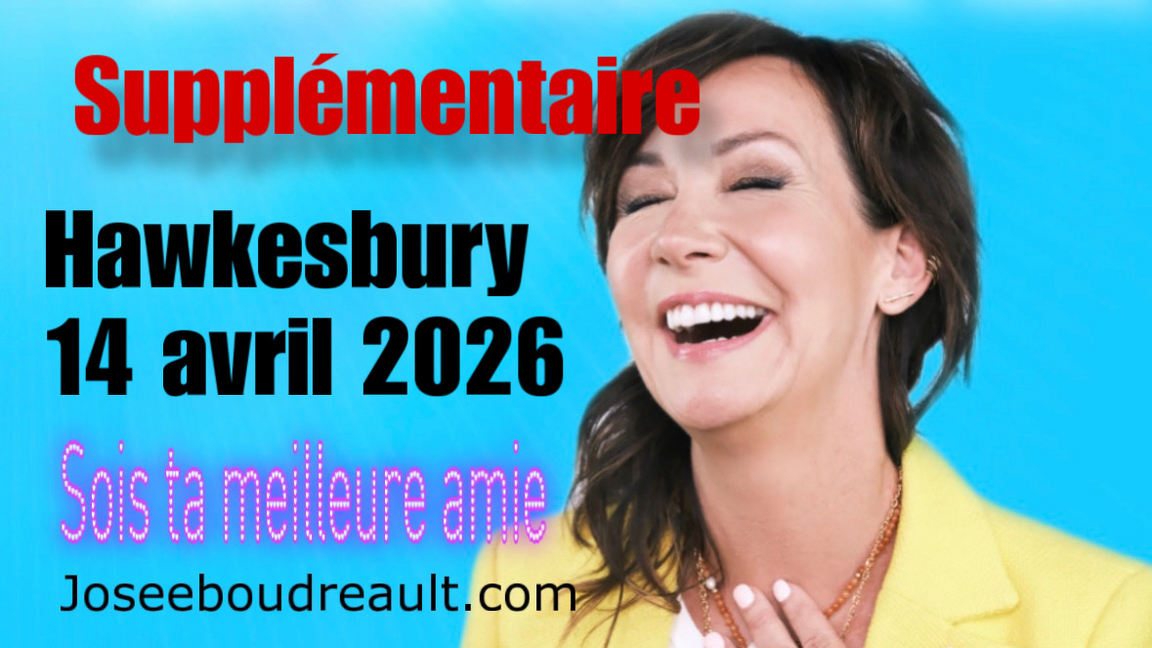 HAWKESBURY SOIS TA MEILLEURE AMIE JOSEE BOUDREAULT