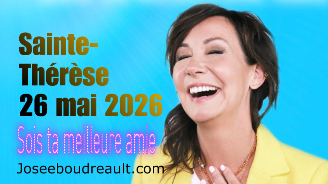 SAINTE-THÉRÈSE SOIS TA MEILLEURE AMIE JOSEE BOUDREAULT