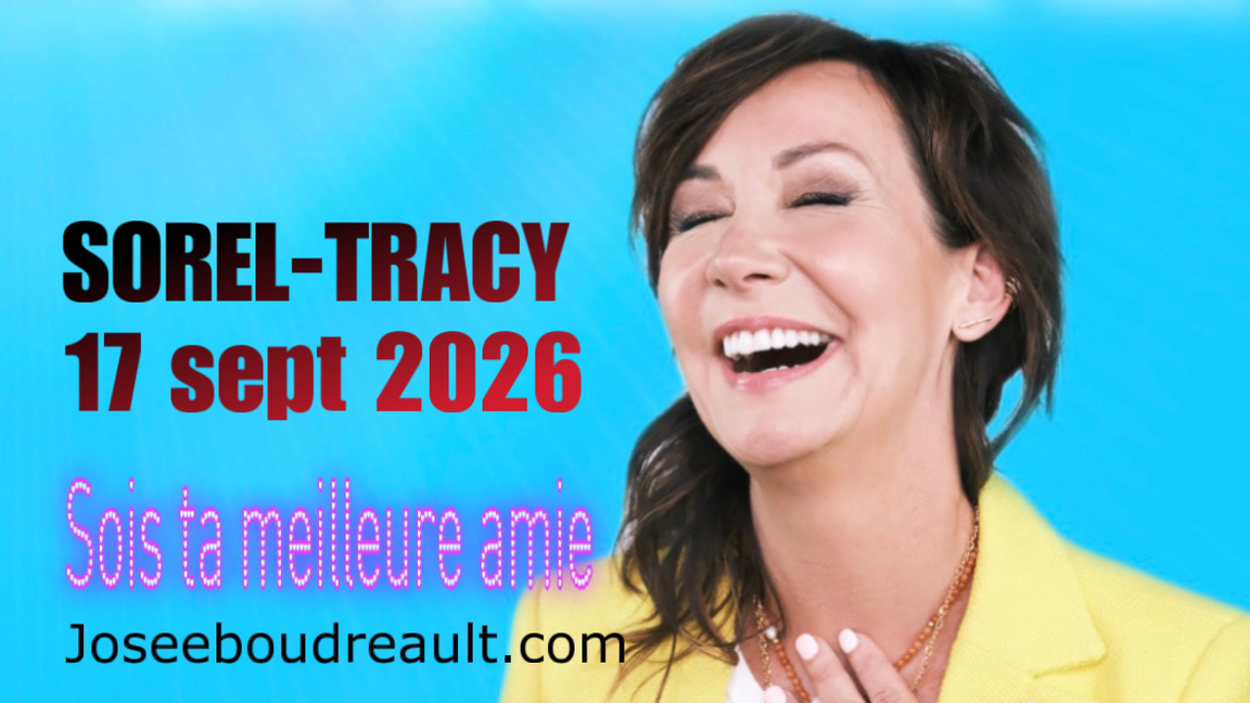 SOREL-TRACY SOIS TA MEILLEURE AMIE JOSEE BOUDREAULT