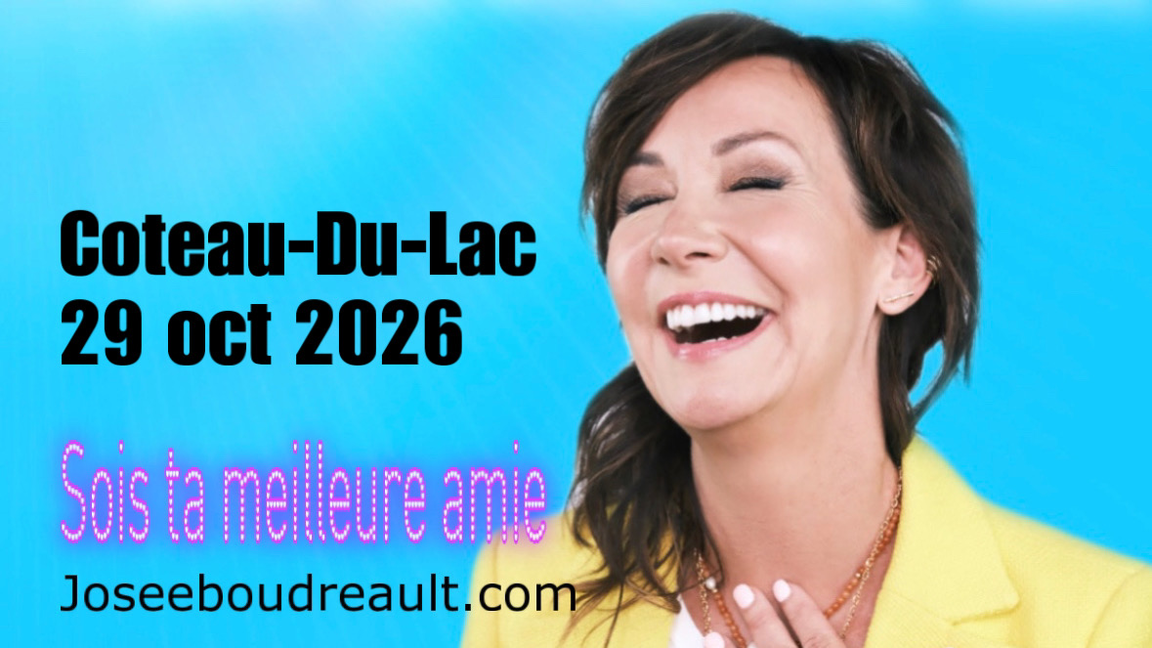 COTEAU-DU-LAC SOIS TA MEILLEURE AMIE JOSEE BOUDREAULT