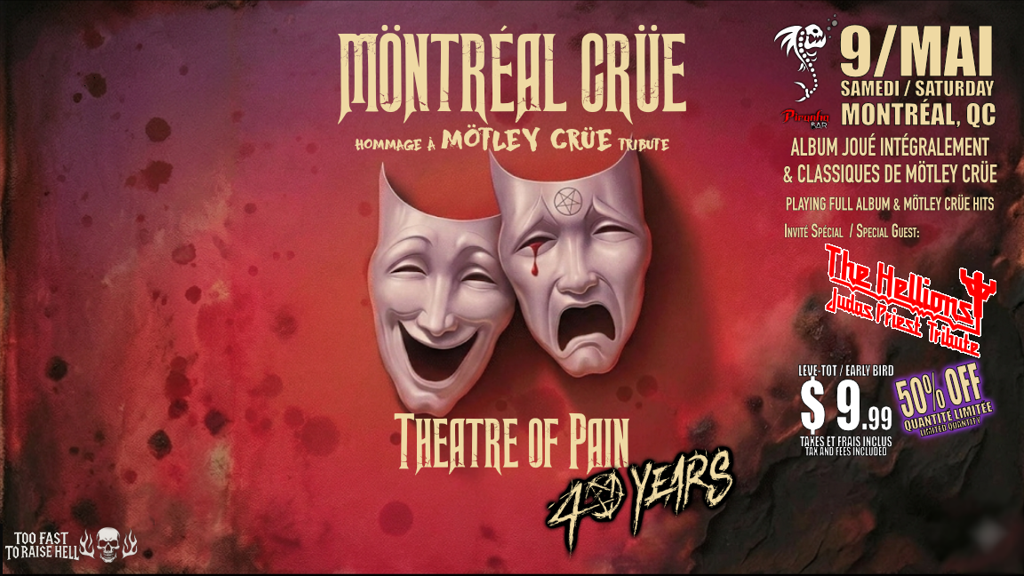 MÖNTRÉAL CRÜE: Theater of Pain 40th Anniversary + Judas Priest (The Hellions)