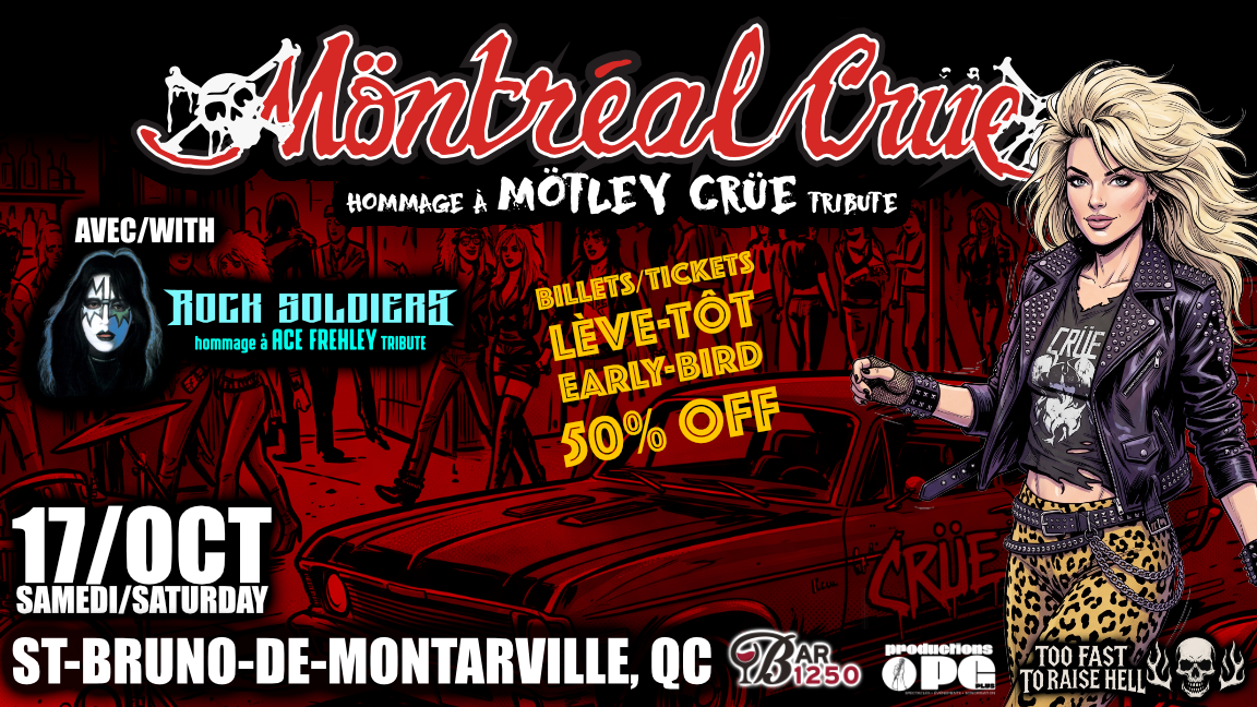 High-Octane Tribute Night: Möntréal Crüe (Hommage à Mötley Crüe Tribute) & Rock Soldiers (Ace Frehley Tribute) Live in St-Bruno!