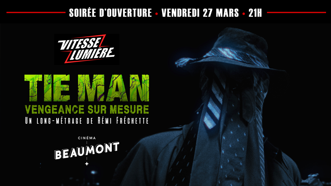 Soirée d’ouverture - TIE MAN