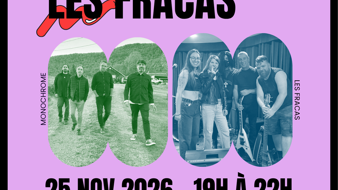 Programmation double : Monochrome et les Fracas