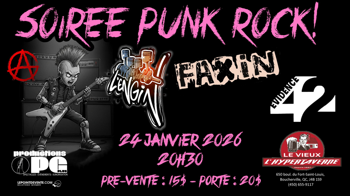Soirée Punk Rock avec L'Engin, Evidence 42 et Faxin