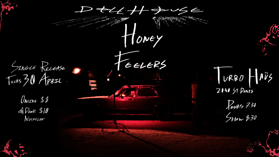 DØLLHØUSE Single Release Show with Honey and Feelers