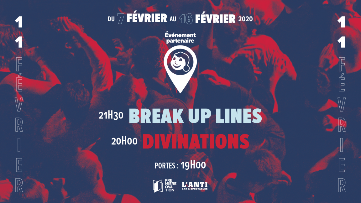 Divinations et Break Up Lines