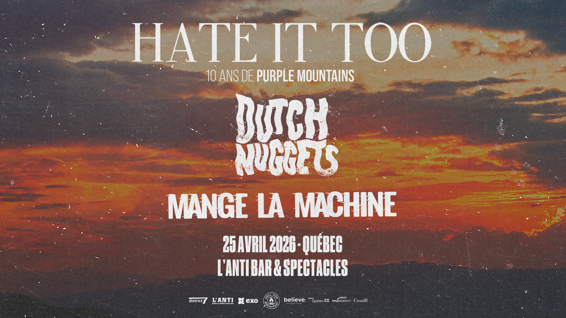 HATE IT TOO avec DUTCH NUGGETS et MANGE LA MACHINE