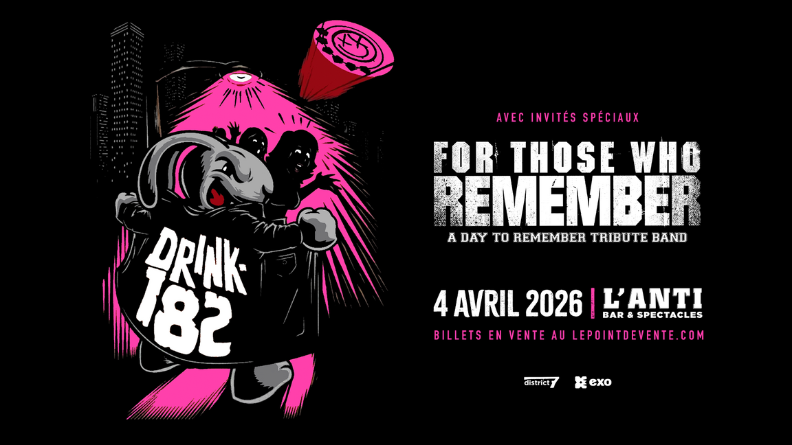 Drink 182 - Hommage à Blink 182 et For Those Who Remember - Hommage à A Day To Remember