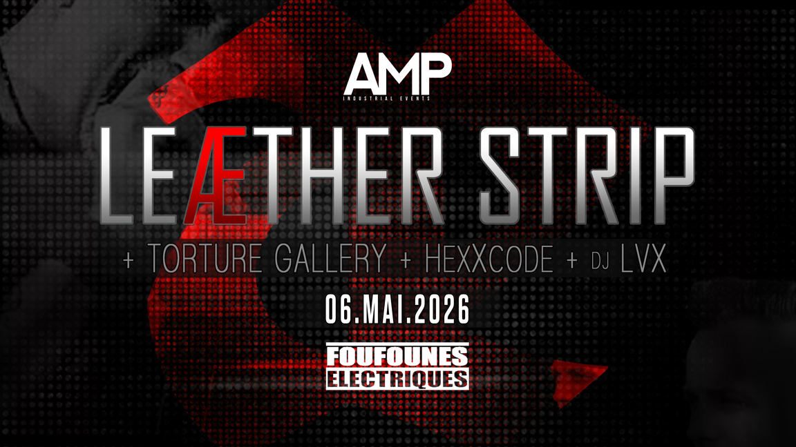 Leaether Strip | Torture Gallery | Hexxcode | LVX