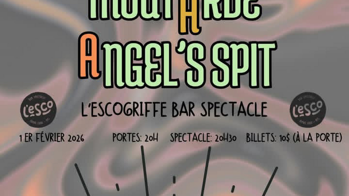 Hazy Feathers X Moutarde X Angel’s Spits (L’Esco)