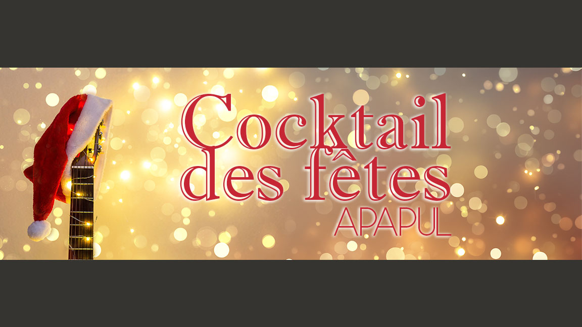 Cocktail des fêtes APAPUL 2025