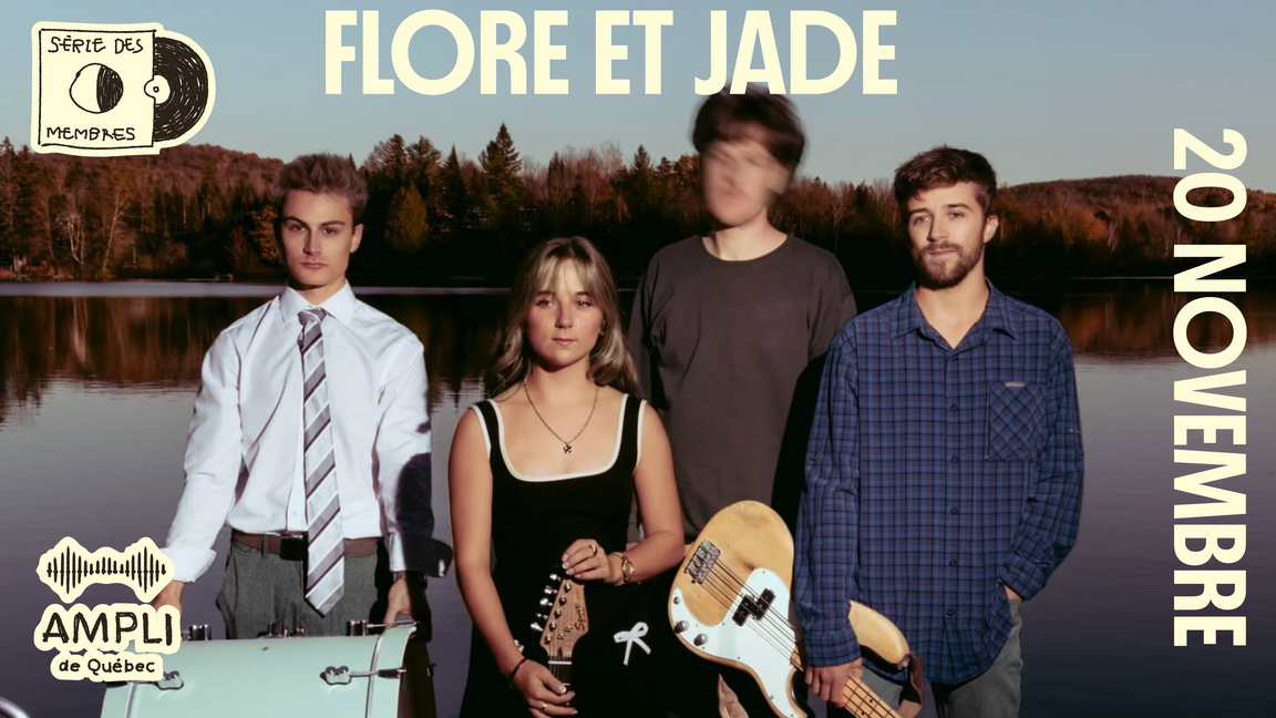 Flore & Jade - Série des Membres