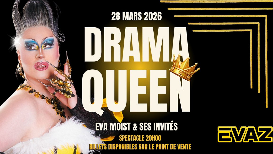 DRAMA QUEEN: Spectacle de Drag 18+