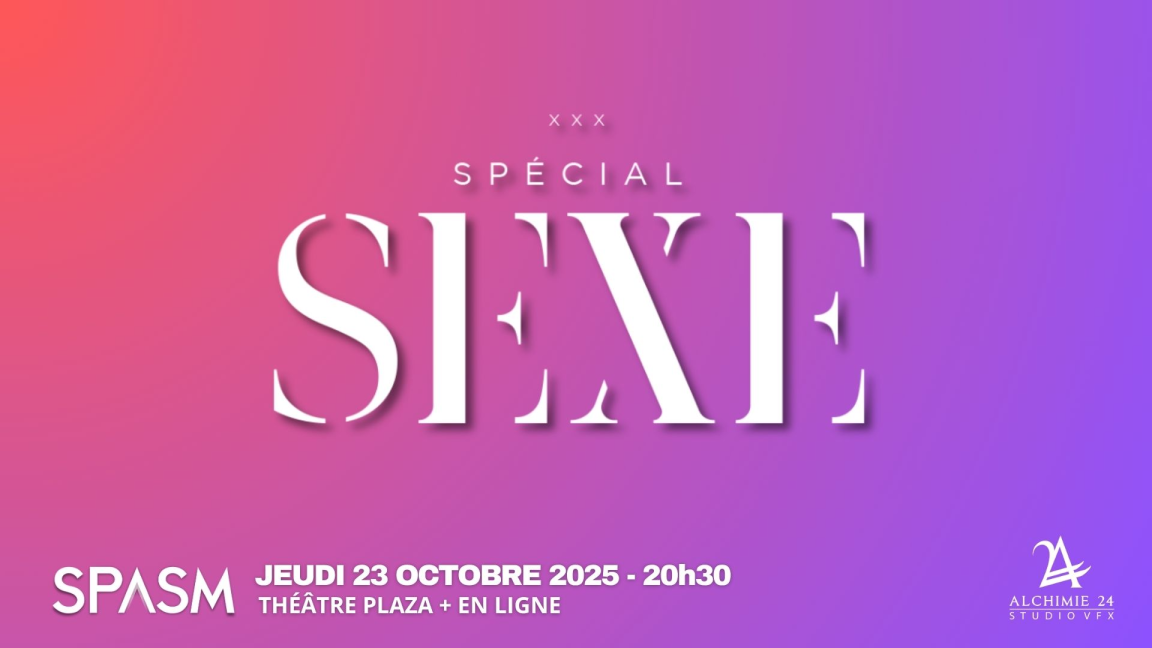 MIROIR NOIR + Spécial SEXE - SPASM 2025