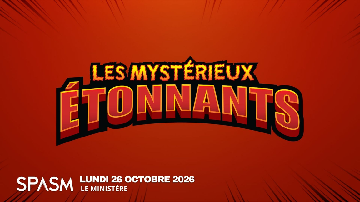 Le spécial d’Halloween des Mystérieux étonnants - SPASM 2026