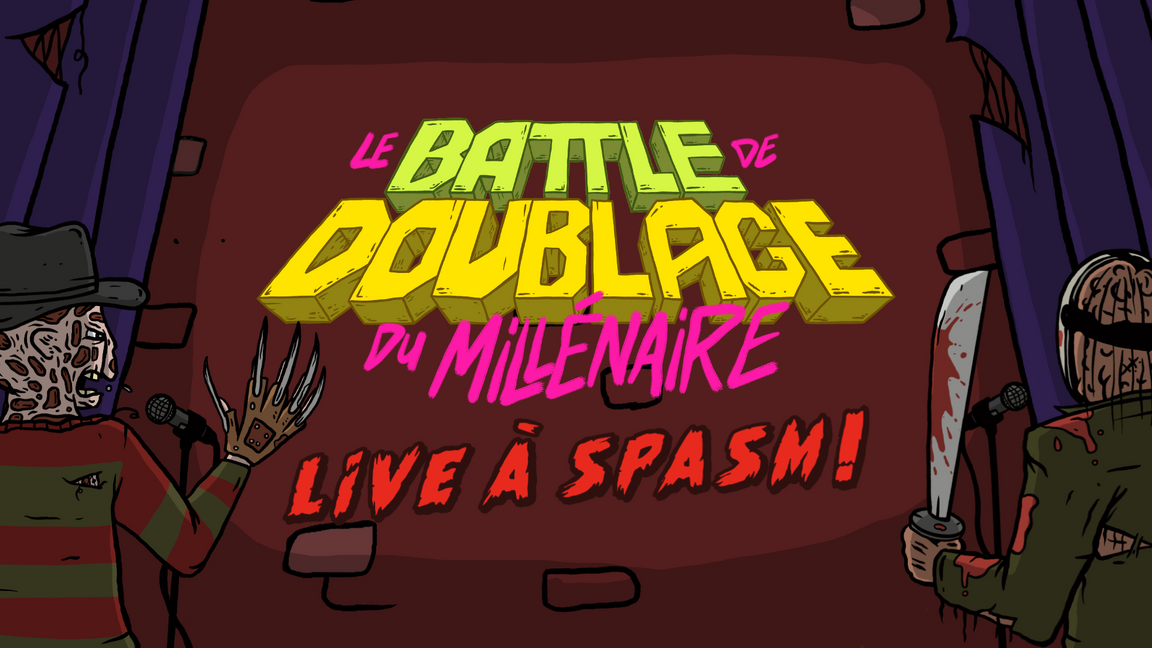 Battle de Doublage du Millénaire - SPASM 2026