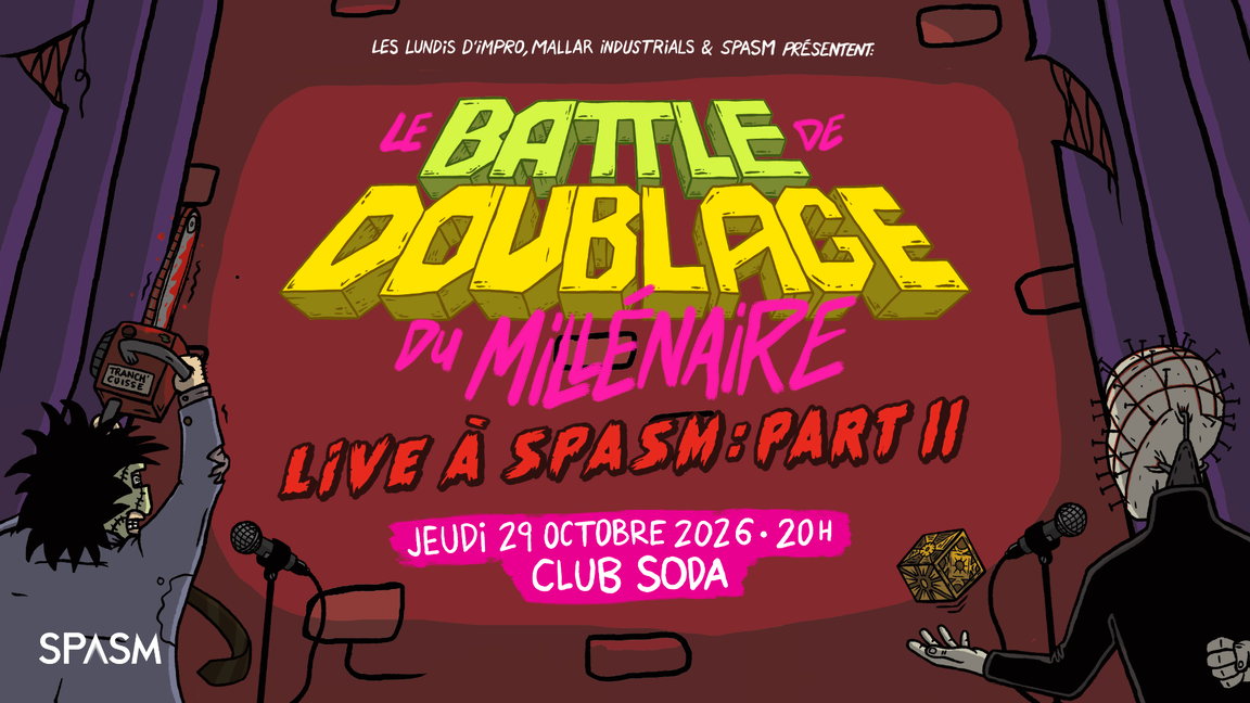Battle de Doublage du Millénaire - SPASM 2026