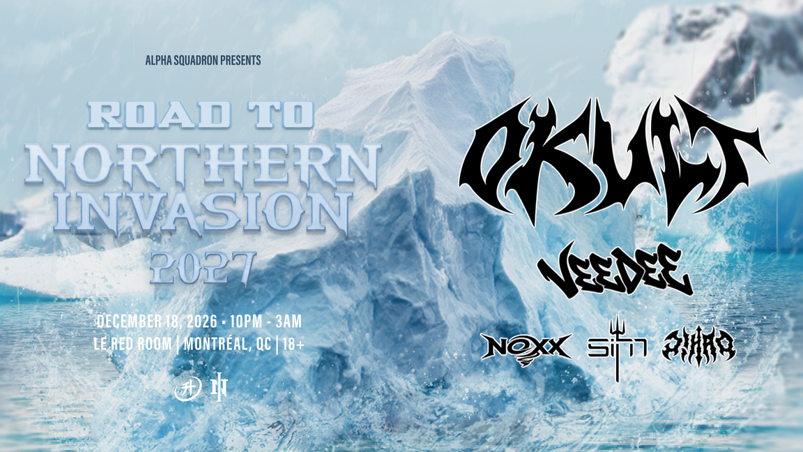 Road to Northern Invasion 2027 - Montréal