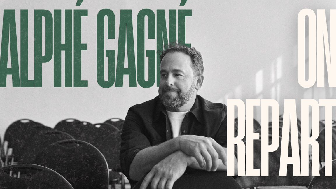 Alphé Gagné - On repart!