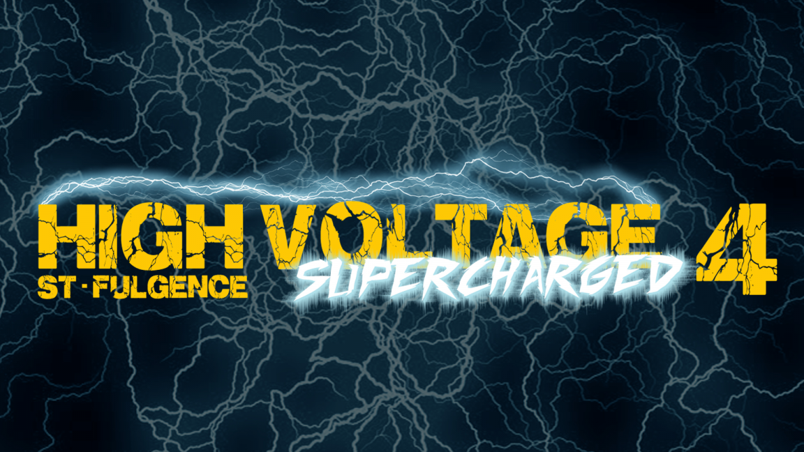 High Voltage: Supercharged 4 - Saint-Fulgence