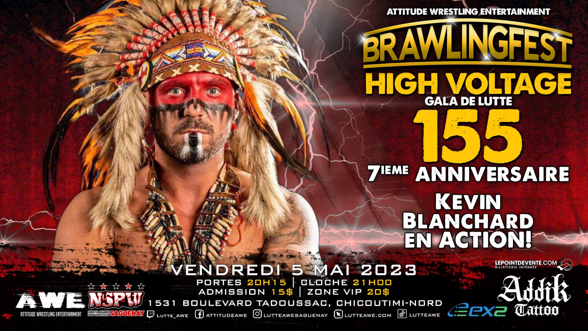 GALA DE LUTTE - SUPER HIGH VOLTAGE #155 - BRAWLINGFEST 2023