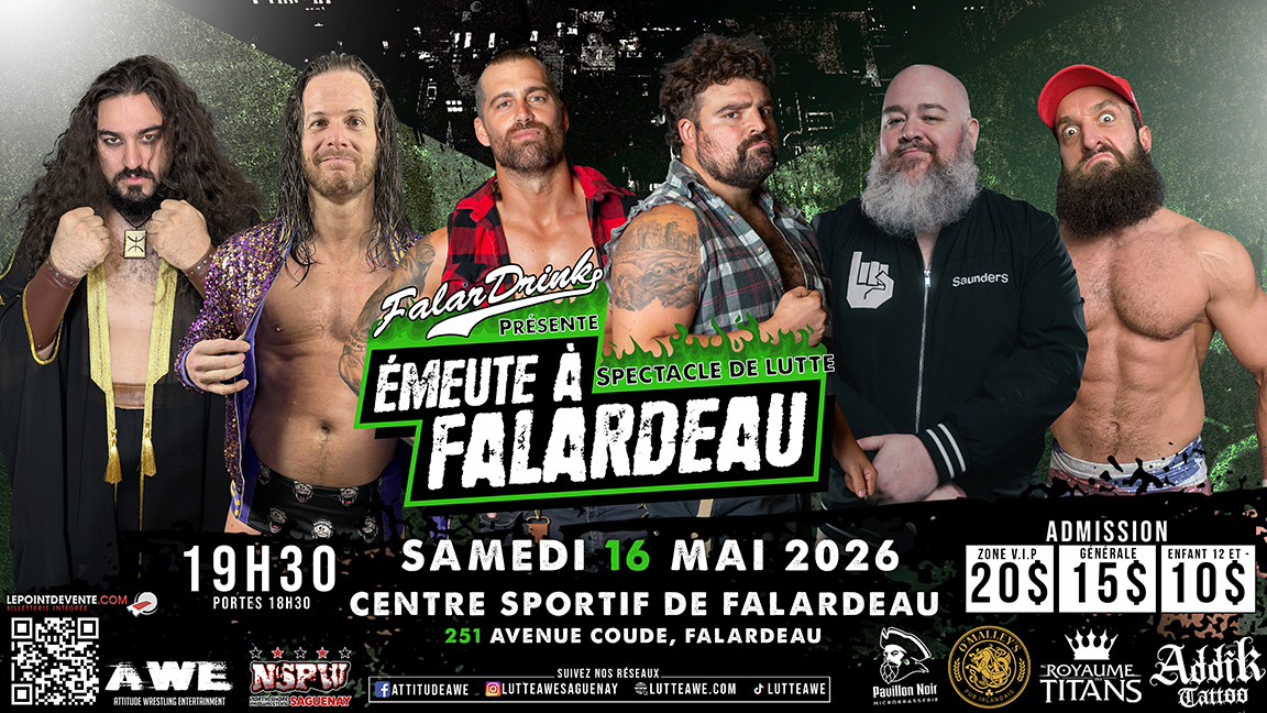 SPECTACLE DE LUTTE - ÉMEUTE À FALARDEAU