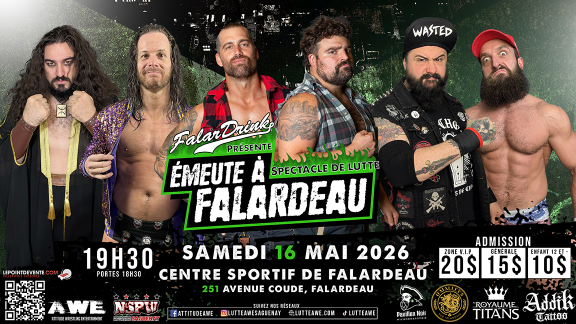 SPECTACLE DE LUTTE - ÉMEUTE À FALARDEAU