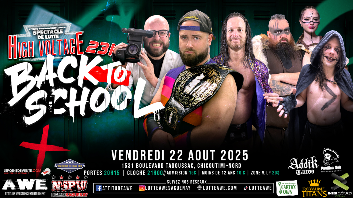 SPECTACLE DE LUTTE - HIGH VOLTAGE #231- Back To School
