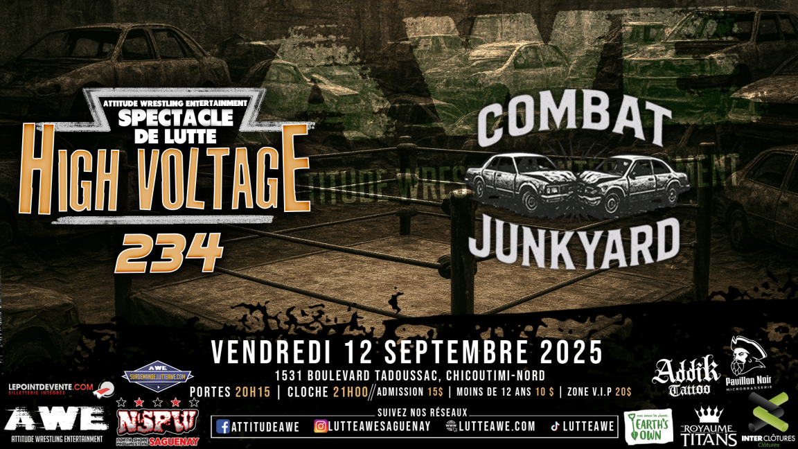 SPECTACLE DE LUTTE - HIGH VOLTAGE #234  - Junkyard Match!