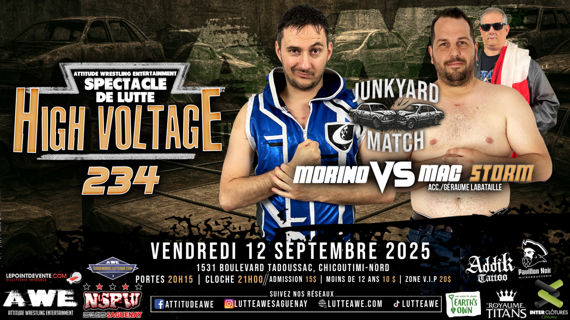 SPECTACLE DE LUTTE - HIGH VOLTAGE #234  - Junkyard Match!