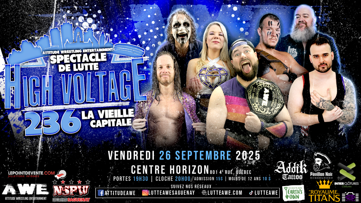SPECTACLE DE LUTTE - HIGH VOLTAGE #236 - La Vieille Capital