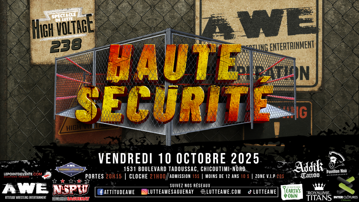 SPECTACLE DE LUTTE - HIGH VOLTAGE #238 - Haute Sécurité(soirée cage)