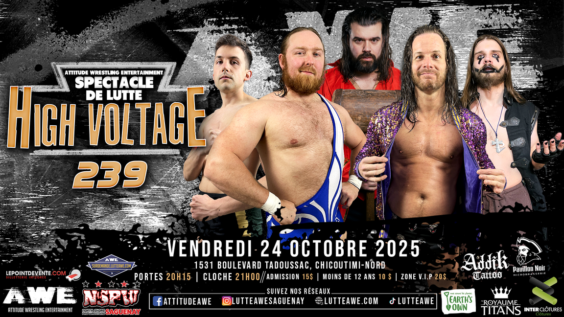 SPECTACLE DE LUTTE - HIGH VOLTAGE #239 -
