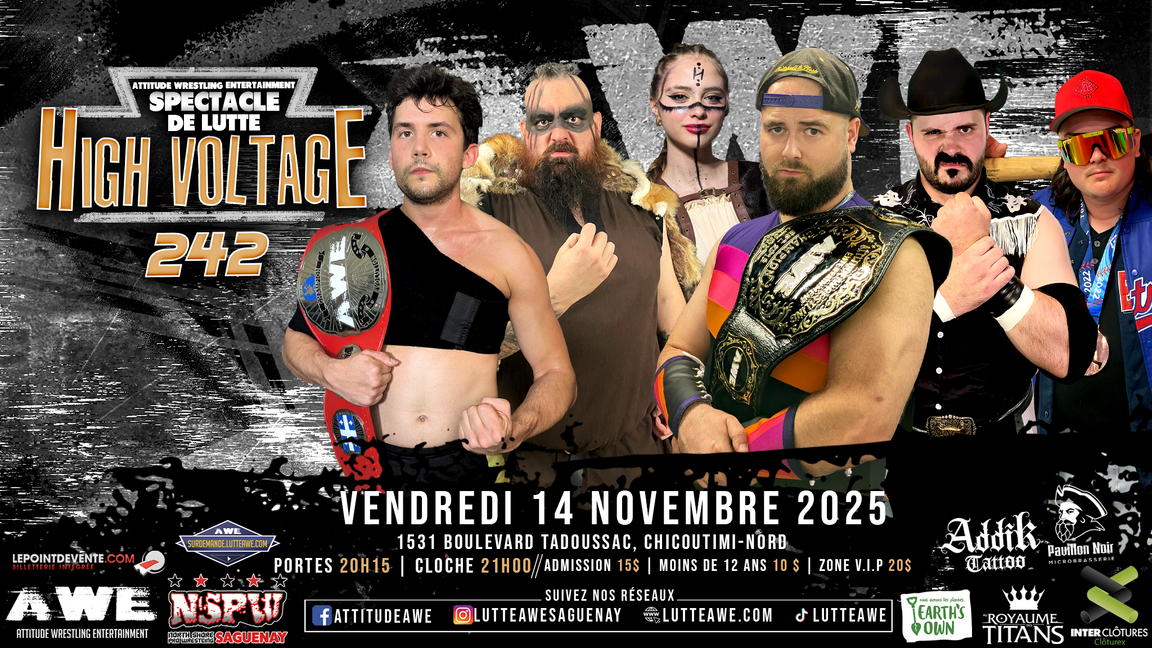 SPECTACLE DE LUTTE - HIGH VOLTAGE #242 - L'avenir du champion AWE