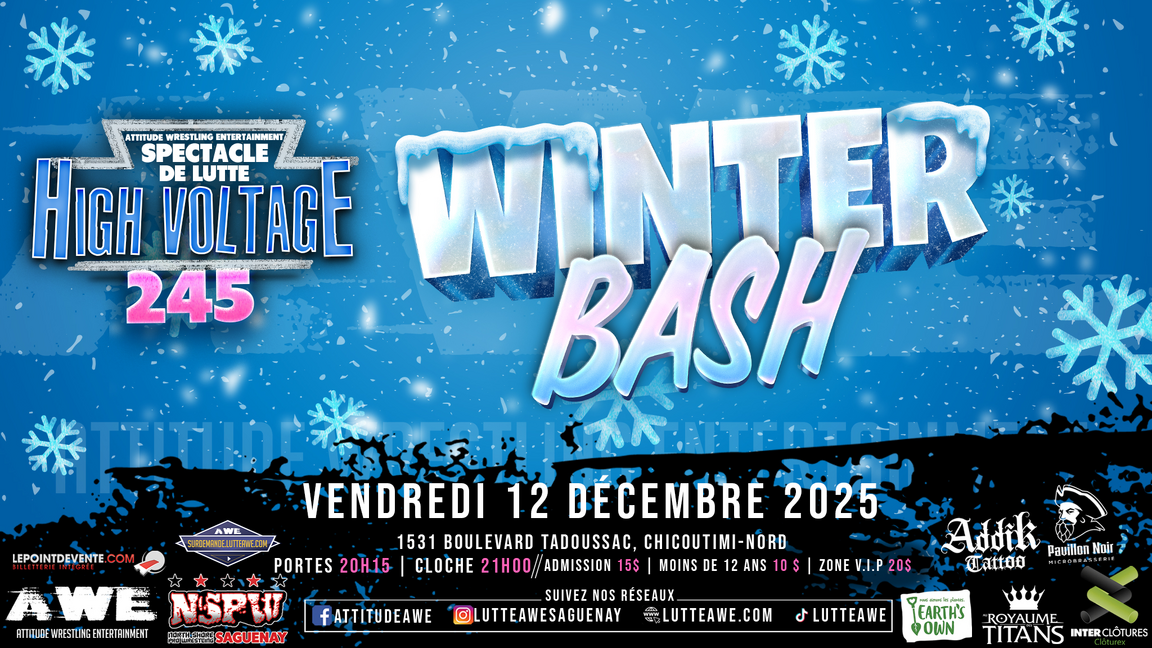 SPECTACLE DE LUTTE - HIGH VOLTAGE #245 - WINTERBASH
