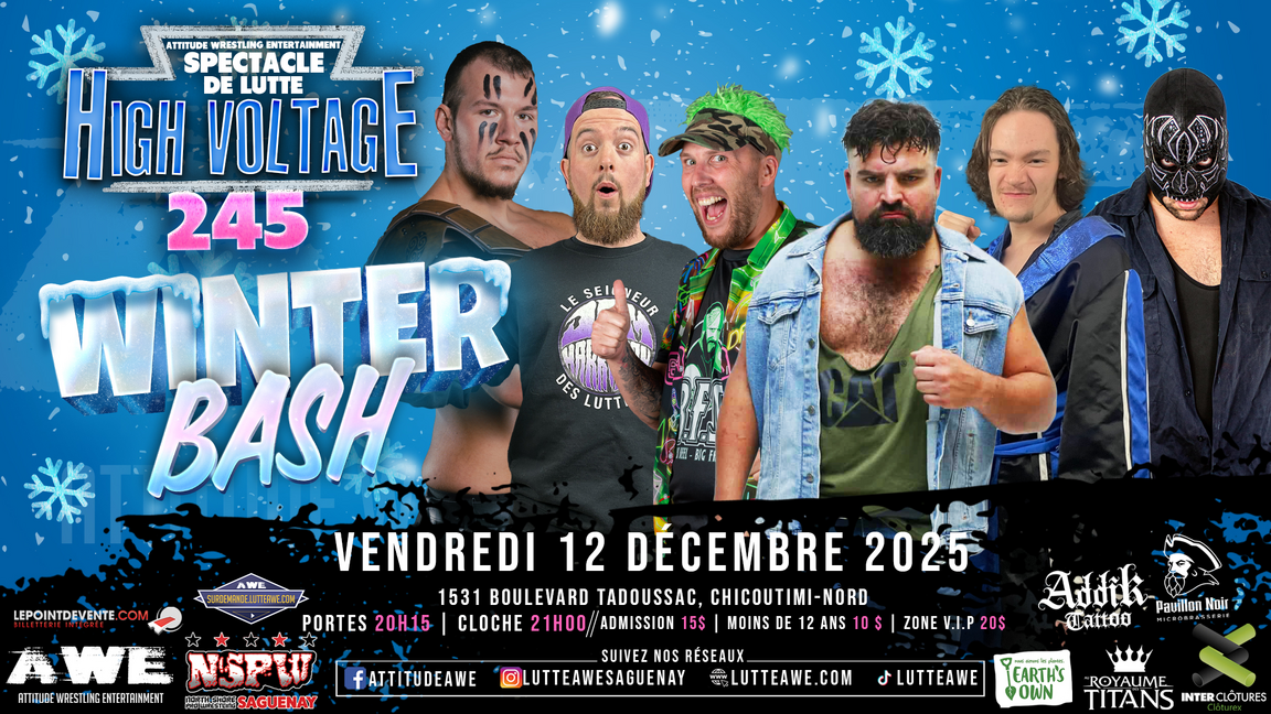 SPECTACLE DE LUTTE - HIGH VOLTAGE #245 - WINTERBASH