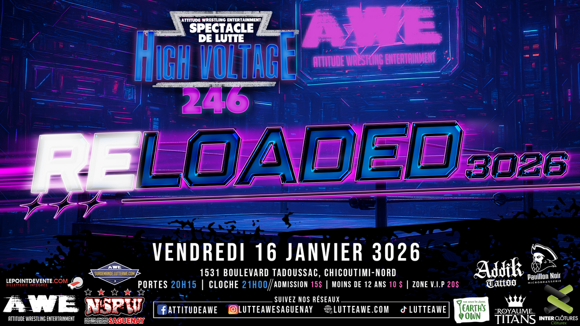 SPECTACLE DE LUTTE - HIGH VOLTAGE #246 - RELOADED 3026