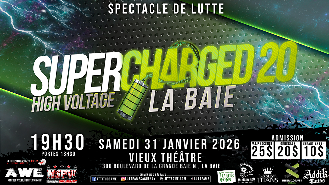 SPECTACLE DE LUTTE - SUPERCHARGED 20 - La Baie (Vieux Théâtre)