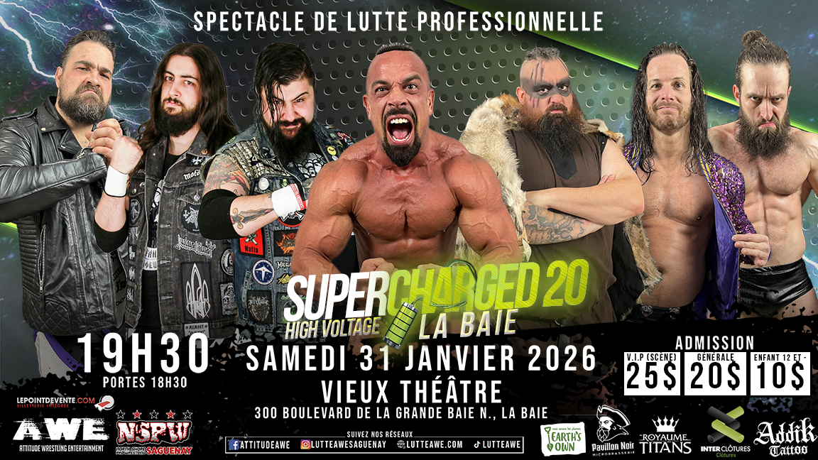 SPECTACLE DE LUTTE - SUPERCHARGED 20 - La Baie (Vieux Théâtre)