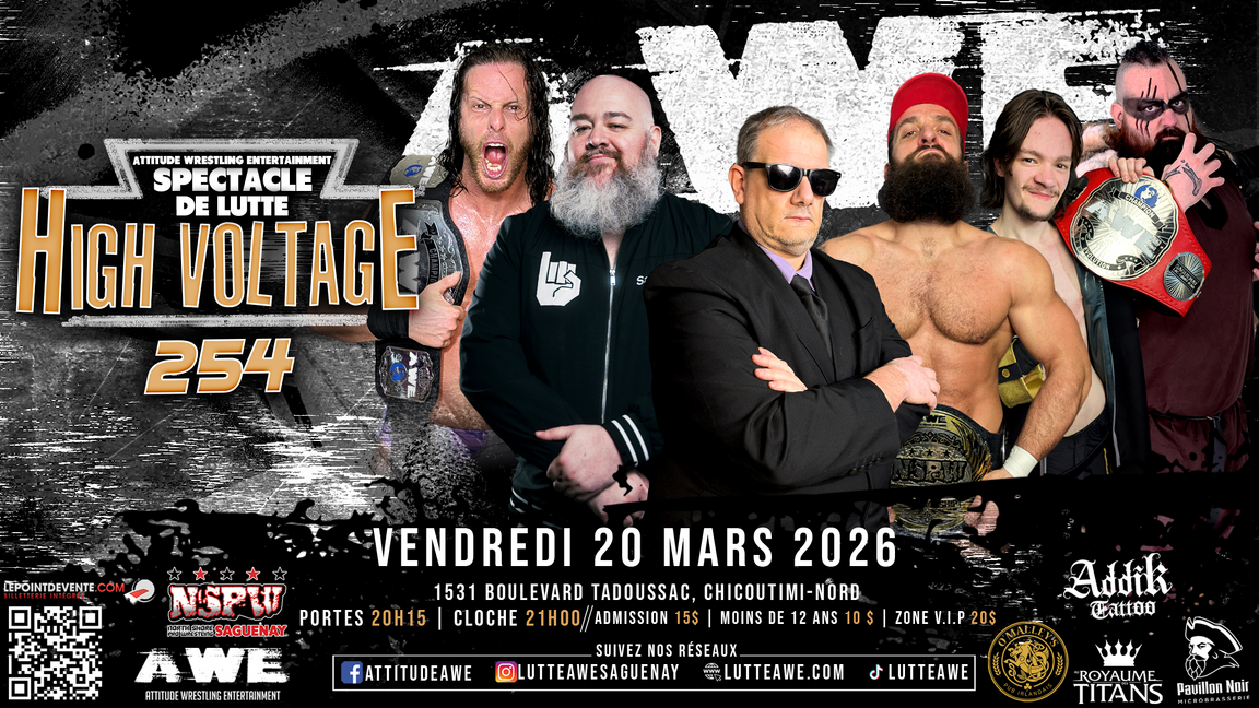 SPECTACLE DE LUTTE - HIGH VOLTAGE #254 - L'ère de Géraume Labataille