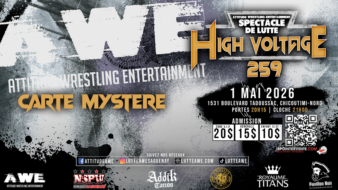 SPECTACLE DE LUTTE - HIGH VOLTAGE #259 - CARTE MYSTÈRE