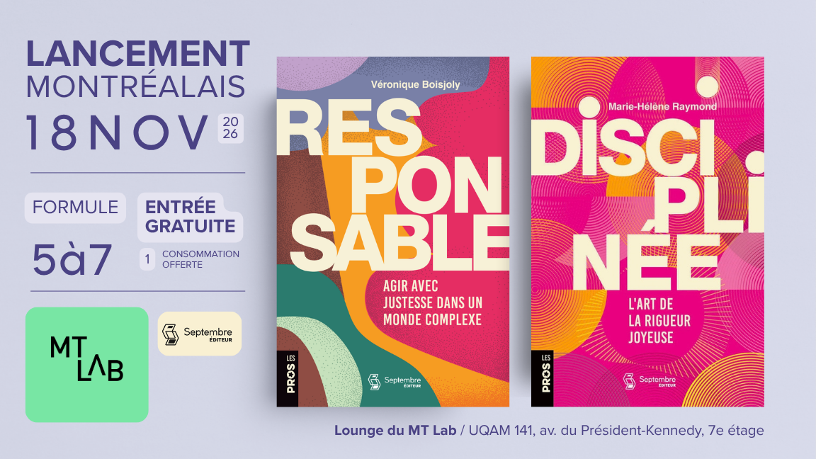 Responsable + Disciplinée à Montréal