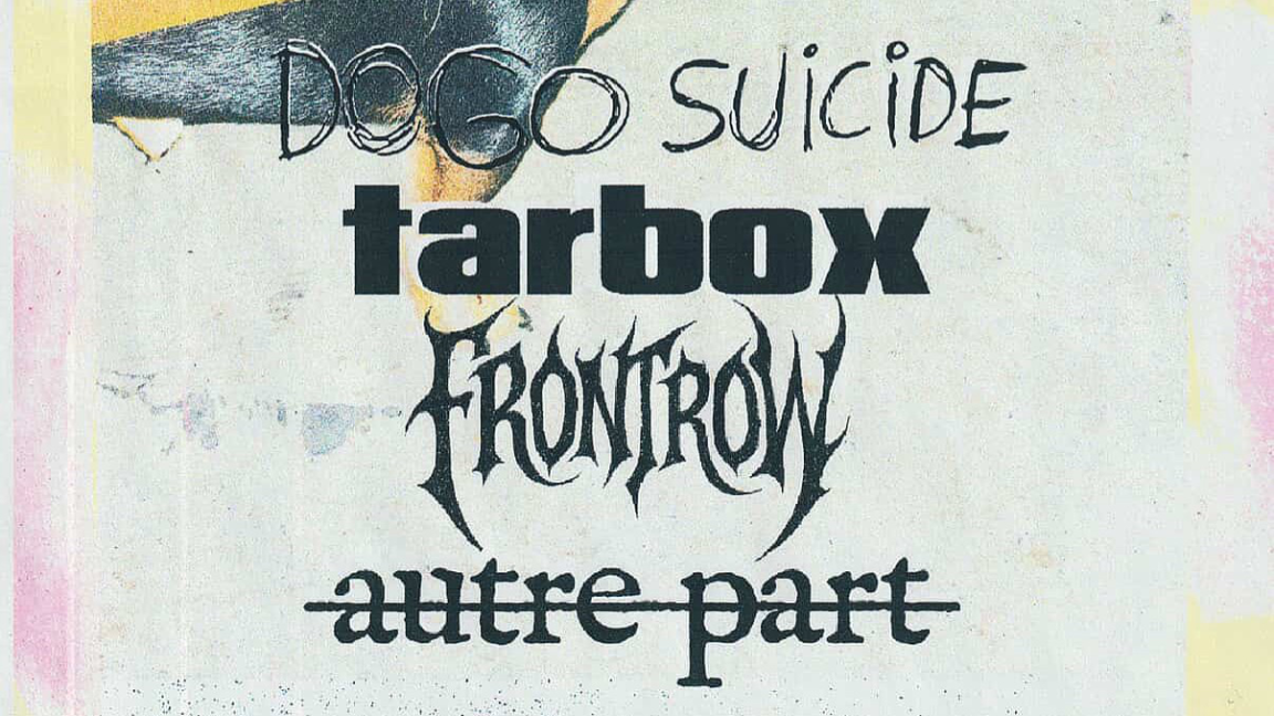 Tarbox + Dogo Suicide avec invités Autre Part & Frontrow