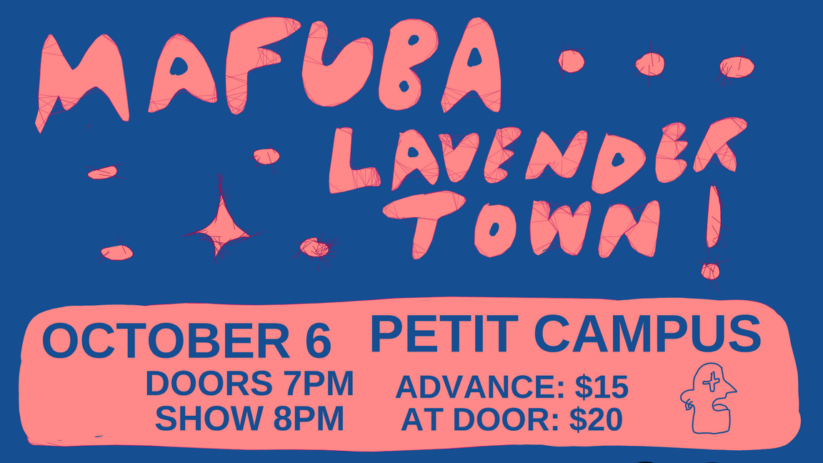 Mafuba + Lavender Town