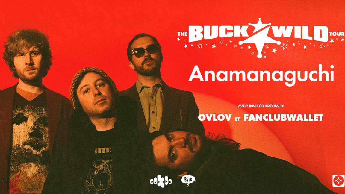 Anamanaguchi : "The Buckwild Tour"